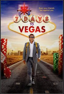 دانلود فیلم 7 Days to Vegas 201912479-281955248
