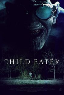 دانلود فیلم Child Eater 20167423-1994548264