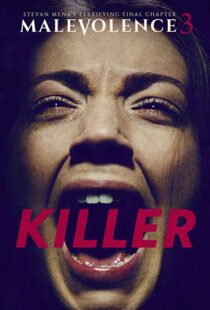 دانلود فیلم Malevolence 3: Killer 201815856-1540500126