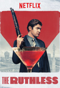 دانلود فیلم The Ruthless 201920340-2049444813