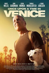 دانلود فیلم Once Upon a Time in Venice 201715028-1958750281
