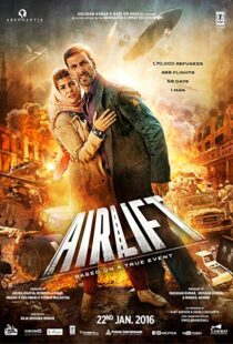 دانلود فیلم هندی Airlift 20165801-712792818