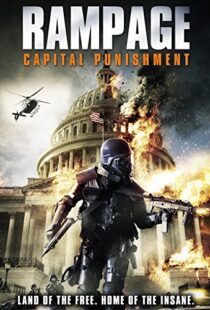 دانلود فیلم Rampage: Capital Punishment 201412305-1881297919