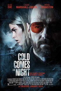 دانلود فیلم Cold Comes the Night 201316676-449072123