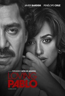 دانلود فیلم Loving Pablo 20174790-2144056053