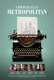 دانلود فیلم Chronically Metropolitan 20168802-717786362
