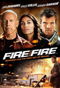دانلود فیلم Fire with Fire 20129302-1171397754