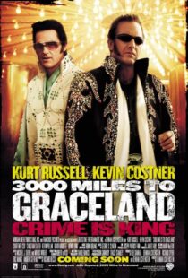 دانلود فیلم 3000 Miles to Graceland 200114779-822639786