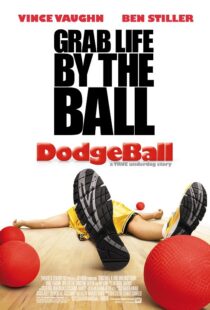 دانلود فیلم Dodgeball: A True Underdog Story 200412257-1071656809