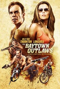 دانلود فیلم The Baytown Outlaws 201211940-1273067414