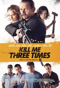 دانلود فیلم Kill Me Three Times 20147038-670786026