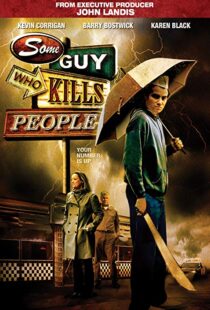 دانلود فیلم Some Guy Who Kills People 201114494-1828757053