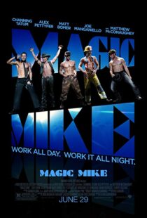 دانلود فیلم Magic Mike 20123254-274073605