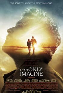 دانلود فیلم I Can Only Imagine 201820489-35342484