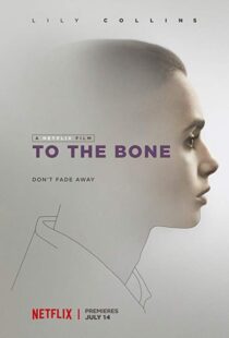 دانلود فیلم To the Bone 201710905-1246753850