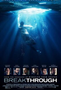 دانلود فیلم Breakthrough 20199490-1833036560