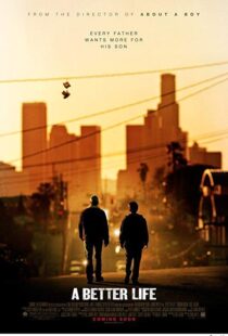 دانلود فیلم A Better Life 20114393-1162481621