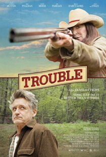 دانلود فیلم Trouble 201720707-2143088732