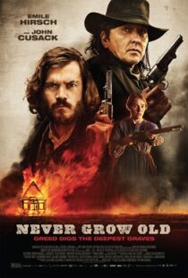 دانلود فیلم Never Grow Old 201915121-1203045608