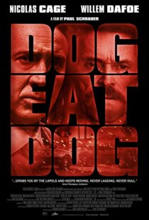 دانلود فیلم Dog Eat Dog 20169030-2019159660