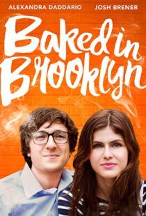 دانلود فیلم Baked in Brooklyn 201620840-68108763