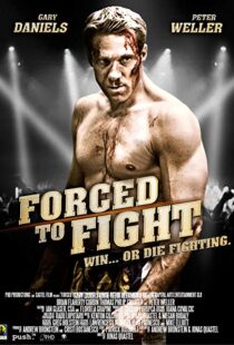 دانلود فیلم Forced to Fight 201110653-1962020197