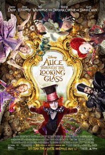 دانلود فیلم Alice Through the Looking Glass 20162901-1976102501