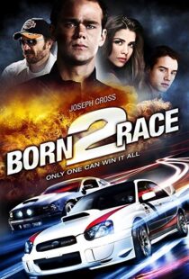 دانلود فیلم Born to Race 201118758-1290955206