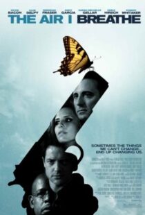 دانلود فیلم The Air I Breathe 200711472-1419357231