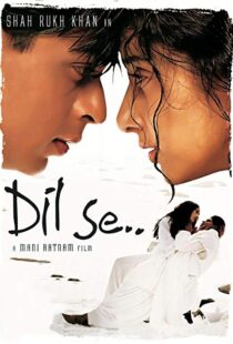 دانلود فیلم هندی Dil Se.. 19985917-309435499