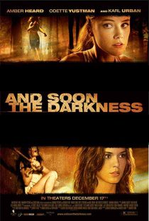 دانلود فیلم And Soon the Darkness 201020623-245667516