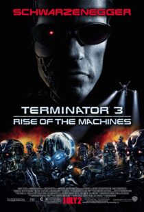 دانلود فیلم Terminator 3: Rise of the Machines 200313346-1662143812