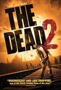 دانلود فیلم The Dead 2: India 201318555-1695568744