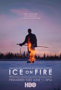 دانلود مستند Ice on Fire 201915989-667752762