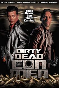 دانلود فیلم Dirty Dead Con Men 20189123-2066607404