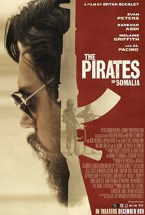 دانلود فیلم The Pirates of Somalia 201720152-1271526855
