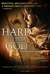 دانلود فیلم Hard to Be a God 20138845-2081922693