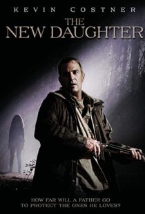 دانلود فیلم The New Daughter 200914052-180769324