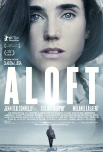دانلود فیلم Aloft 201410528-18667724