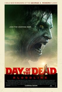 دانلود فیلم Day of the Dead: Bloodline 20177346-1758922950