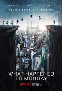 دانلود فیلم What Happened to Monday 20172264-2107672675