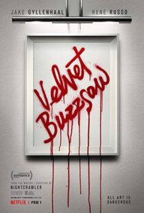 دانلود فیلم Velvet Buzzsaw 20196481-850582878