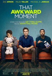 دانلود فیلم That Awkward Moment 20143574-864334089