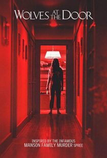 دانلود فیلم Wolves at the Door 20169476-1606589617