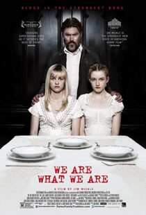 دانلود فیلم We Are What We Are 201317221-368651077