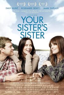 دانلود فیلم Your Sister’s Sister 201121835-956809679