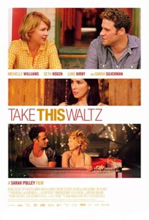 دانلود فیلم Take This Waltz 201116465-197252415