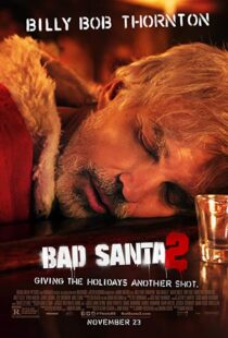 دانلود فیلم Bad Santa 2 201620836-927309966