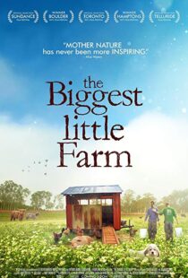 دانلود مستند The Biggest Little Farm 201812258-1564255394