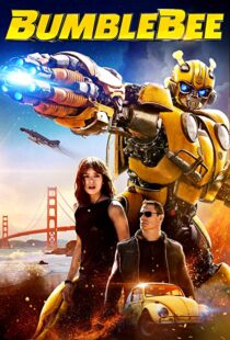 دانلود فیلم Bumblebee 20185720-1756948908